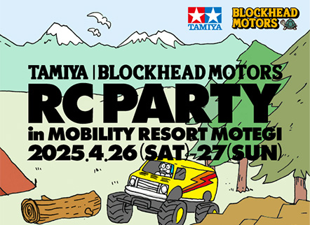 TAMIYA BLOCKHEAD MOTORS RC PARTY